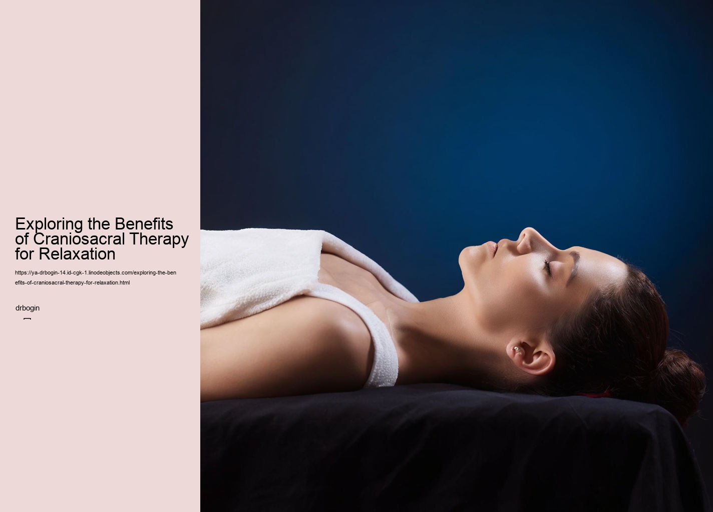 Exploring the Benefits of Craniosacral Therapy for Relaxation