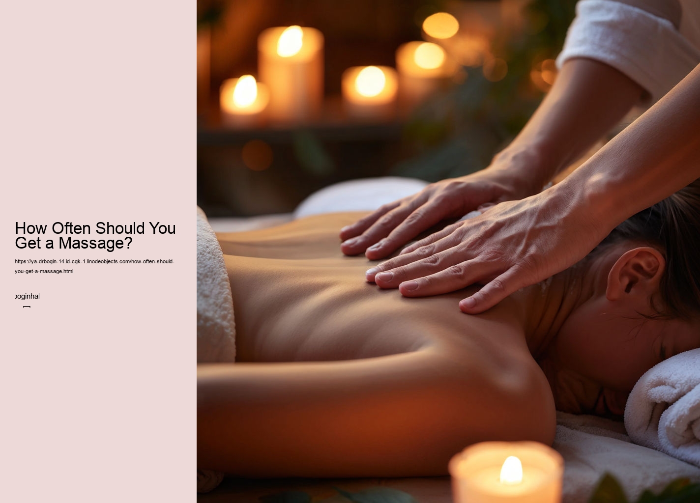 How Often Should You Get a Massage?