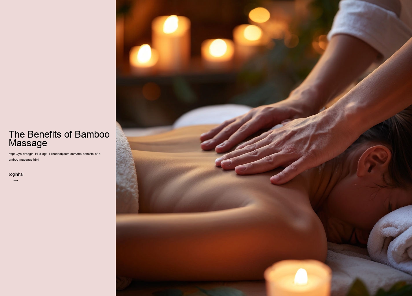 The Benefits of Bamboo Massage